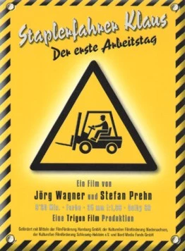 Клаус - водитель погрузчика / Staplerfahrer Klaus - Der erste Arbeitstag (2000) фильм скачать через торрет бесплатно в хорошем качестве