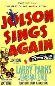 Джолсон снова поет / Jolson Sings Again (1949) фильм скачать через торрет бесплатно в хорошем качестве