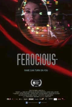 Жестокая / Ferocious (2013) фильм скачать через торрет бесплатно в хорошем качестве