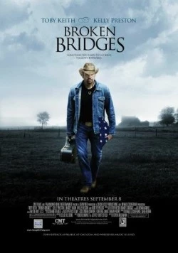 Разрушенные мосты / Broken Bridges (2006) фильм скачать через торрет бесплатно в хорошем качестве