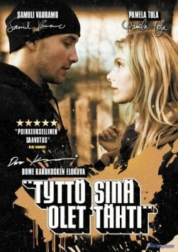 Красавица и подонок / Tyttö sinä olet tähti (2005) фильм скачать через торрет бесплатно в хорошем качестве
