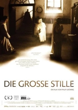 Великое безмолвие / Die Große Stille (2005) фильм скачать через торрет бесплатно в хорошем качестве
