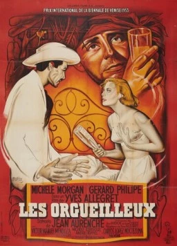 Гордецы / Les orgueilleux (1953) фильм скачать через торрет бесплатно в хорошем качестве
