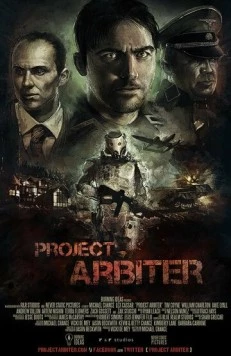 Проект Арбитр / Project Arbiter (2013) фильм скачать через торрет бесплатно в хорошем качестве