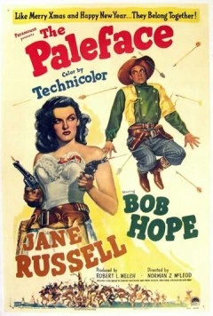 Бледнолицый / The Paleface (1948) фильм скачать через торрет бесплатно в хорошем качестве