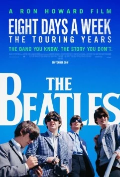 The Beatles: Восемь дней в неделю - Годы гастролей / The Beatles: Eight Days a Week - The Touring Years (2016) фильм скачать через торрет бесплатно в хорошем качестве