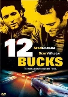 12 баксов / 12 Bucks (1998) фильм скачать через торрет бесплатно в хорошем качестве