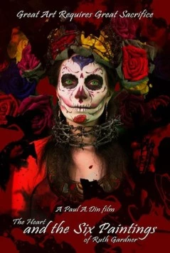 Шесть картин и одно сердце Рут Гарднер (2016) фильм скачать через торрет бесплатно в хорошем качестве