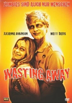 Зомби тоже люди / Wasting Away (2007) фильм скачать через торрет бесплатно в хорошем качестве