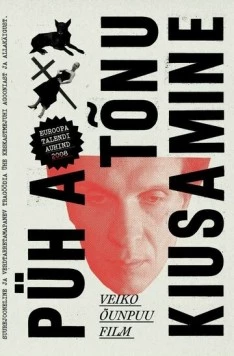 Искушение святого Тыну / Püha Tõnu kiusamine (2009) фильм скачать через торрет бесплатно в хорошем качестве