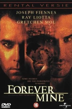 Навеки моя / Forever Mine (1999) фильм скачать через торрет бесплатно в хорошем качестве