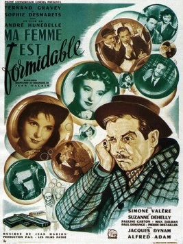 Моя жена великолепна / Ma femme est formidable (1951) фильм скачать через торрет бесплатно в хорошем качестве