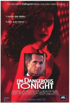 Сегодня вечером я опасна / I'm Dangerous Tonight (1990) фильм скачать через торрет бесплатно в хорошем качестве