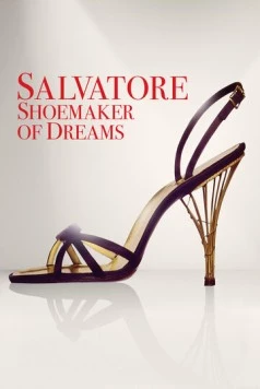 Сальваторе - сапожник снов / Salvatore: Shoemaker of Dreams (2020) фильм скачать через торрет бесплатно в хорошем качестве