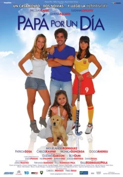 Папа на один день / Papá por un día (2009) фильм скачать через торрет бесплатно в хорошем качестве