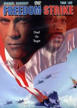 Свобода удара / Freedom Strike (1998) фильм скачать через торрет бесплатно в хорошем качестве