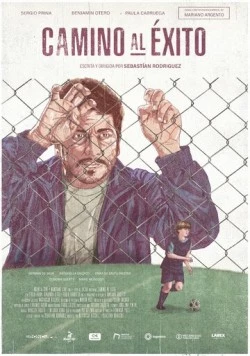 Путь к успеху / Camino al éxito (2022) фильм скачать через торрет бесплатно в хорошем качестве