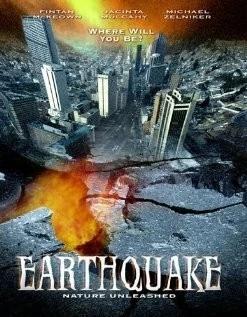 Землетрясение / Nature Unleashed: Earthquake (2005) фильм скачать через торрет бесплатно в хорошем качестве