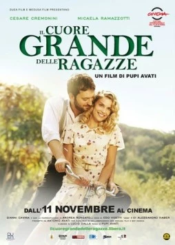 Большое девичье сердце / Il cuore grande delle ragazze (2011) фильм скачать через торрет бесплатно в хорошем качестве