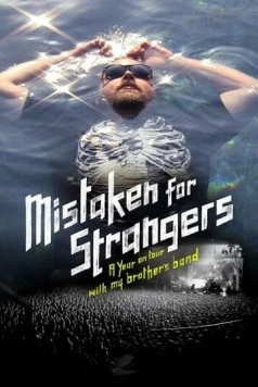 Принятые за незнакомцев / Mistaken for Strangers (2013) фильм скачать через торрет бесплатно в хорошем качестве