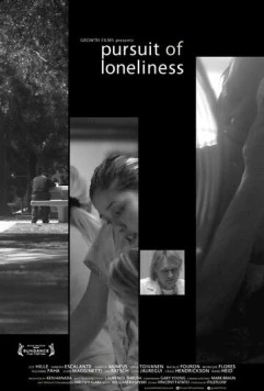 Погоня за одиночеством / Pursuit of Loneliness (2012) фильм скачать через торрет бесплатно в хорошем качестве
