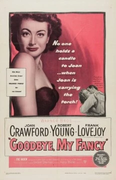 Прощай, моя причуда / Goodbye, My Fancy (1951) фильм скачать через торрет бесплатно в хорошем качестве