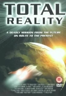 Абсолютная реальность / Total Reality (1997) фильм скачать через торрет бесплатно в хорошем качестве