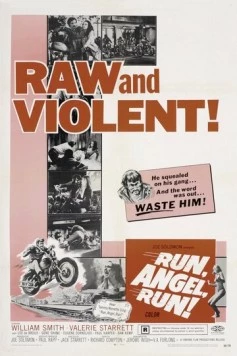 Беги, ангел, беги / Run, Angel, Run! (1969) фильм скачать через торрет бесплатно в хорошем качестве