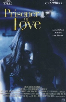 Пленница любви / Prisoner of Love (1999) фильм скачать через торрет бесплатно в хорошем качестве