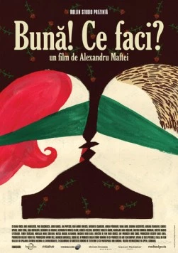 Привет! Как дела? / Buna! Ce faci? (2010) фильм скачать через торрет бесплатно в хорошем качестве