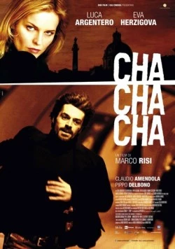 Ча-ча-ча / Cha cha cha (2013) фильм скачать через торрет бесплатно в хорошем качестве