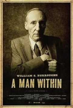 Уильям Берроуз: Человек внутри / William S. Burroughs: A Man Within (2010) фильм скачать через торрет бесплатно в хорошем качестве