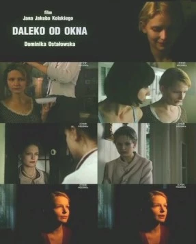 Подальше от окна / Daleko od okna (2000) фильм скачать через торрет бесплатно в хорошем качестве