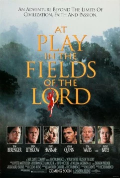 Игры в полях Господних / At Play in the Fields of the Lord (1991) фильм скачать через торрет бесплатно в хорошем качестве