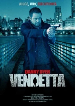 Вендетта / Vendetta (2013) фильм скачать через торрет бесплатно в хорошем качестве