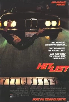 Список приговоренных / Hit List (1989) фильм скачать через торрет бесплатно в хорошем качестве