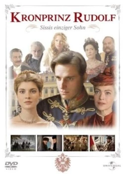 Кронпринц Рудольф / Kronprinz Rudolf (2006) cериал скачать через торрет бесплатно в хорошем качестве