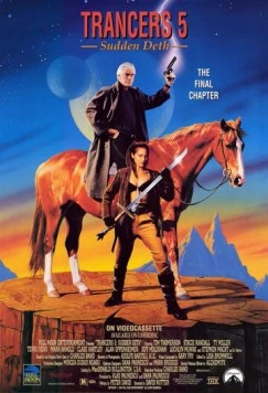 Трансеры 5: Молниеносный Дет / Trancers 5: Sudden Deth (1994) фильм скачать через торрет бесплатно в хорошем качестве