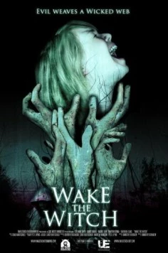 Разбудить ведьму / Wake the Witch (2010) фильм скачать через торрет бесплатно в хорошем качестве