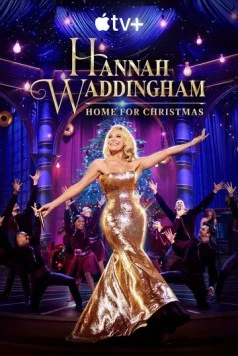 Рождество с Ханной Уоддингэм / Hannah Waddingham: Home for Christmas (2023) фильм скачать через торрет бесплатно в хорошем качестве