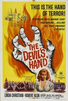 Рука дьявола / The Devil's Hand (1961) фильм скачать через торрет бесплатно в хорошем качестве