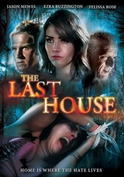 Последний дом / The Last House (2015) фильм скачать через торрет бесплатно в хорошем качестве