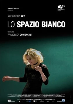 Белое пространство / Lo spazio bianco (2009) фильм скачать через торрет бесплатно в хорошем качестве