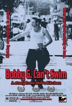 Бобби Джи не может выплыть / Bobby G. Can't Swim (1999) фильм скачать через торрет бесплатно в хорошем качестве