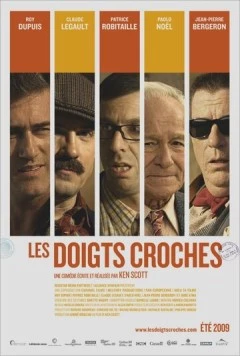 Липкие пальцы / Les doigts croches (2009) фильм скачать через торрет бесплатно в хорошем качестве