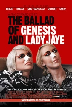 Баллада о Дженезисе и Леди Джей / The Ballad of Genesis and Lady Jaye (2011) фильм скачать через торрет бесплатно в хорошем качестве