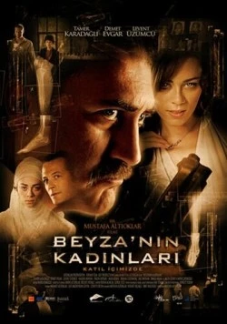 Женщины Бейзы / Beyza'nin Kadinlari (2006) фильм скачать через торрет бесплатно в хорошем качестве