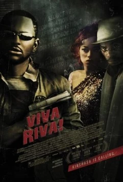 Вива Рива! / Viva Riva! (2010) фильм скачать через торрет бесплатно в хорошем качестве