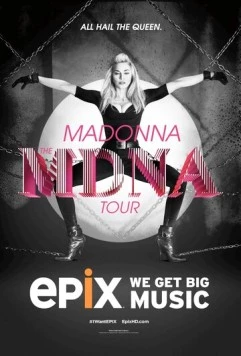 Мадонна: MDNA тур / Madonna: The MDNA Tour (2013) фильм скачать через торрет бесплатно в хорошем качестве
