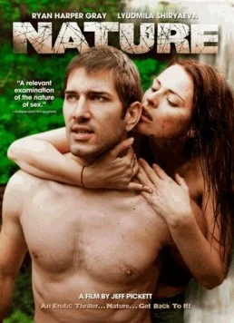 Натура / Nature (2011) фильм скачать через торрет бесплатно в хорошем качестве